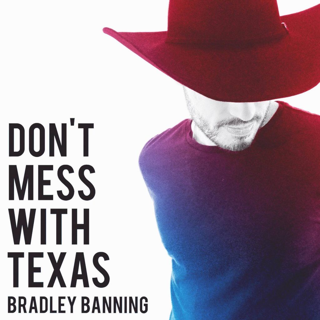 bradley-banning_dont-mess-with-texas